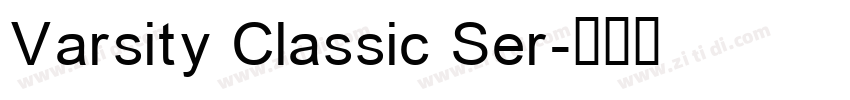 Varsity Classic Ser字体转换 Varsity Classic Ser字体转换